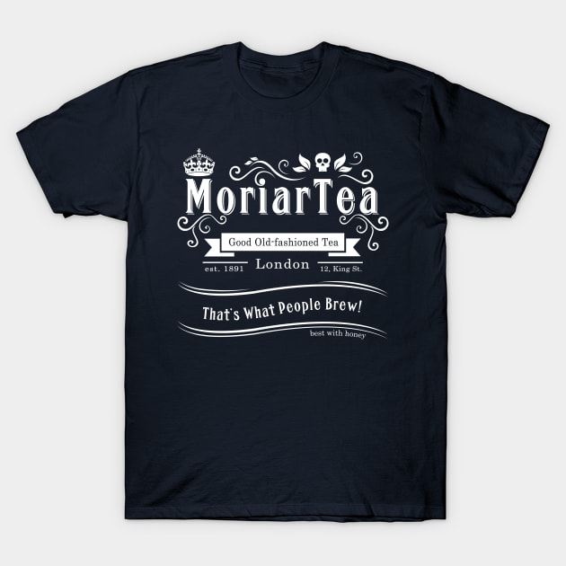 MoriarTea (new, white) T-Shirt by sirwatson